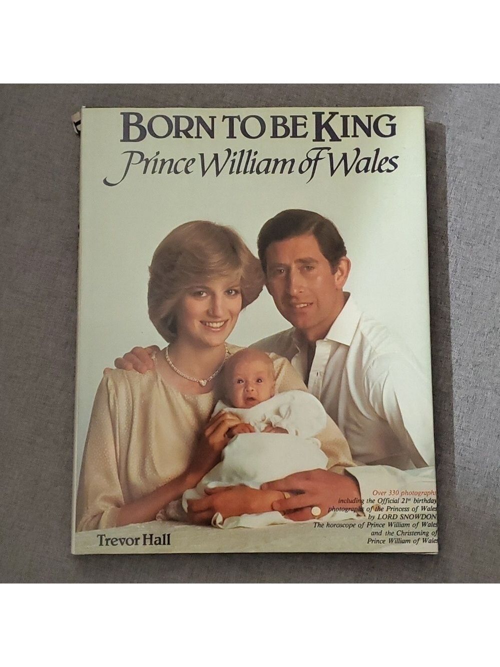 Born to be King book Prince William of Wales about 127 pages